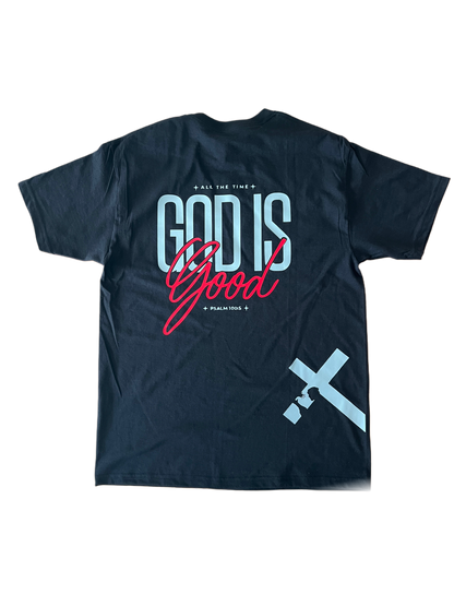 ''All the Time God is Good Psalm 100:5'' Black T-Shirt