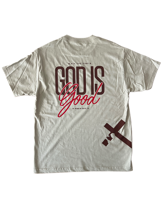 ''All the Time God is Good Psalm 100:5'' Beige T-Shirt