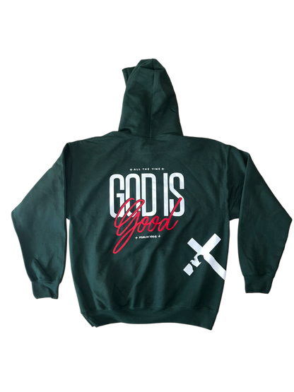 ''All the Time God is Good Psalm 100:5'' Forest Green Hoodie