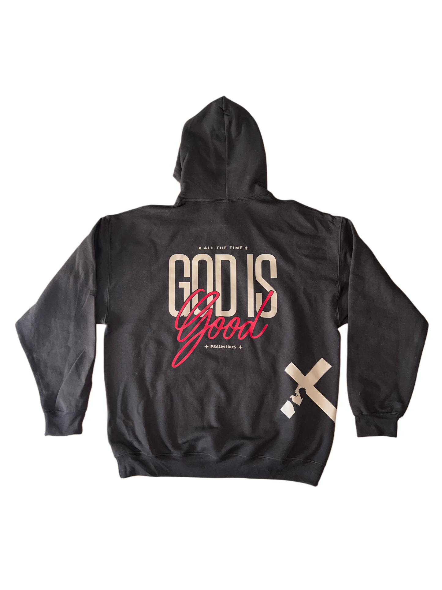 ''All the Time God is Good Psalm 100:5'' Mocha Hoodie